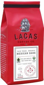 Lacas Coffee Company Fair Trade Organic Mexican Dark